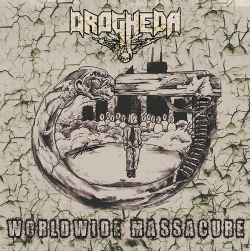 Drogheda : Worldwide Massacure